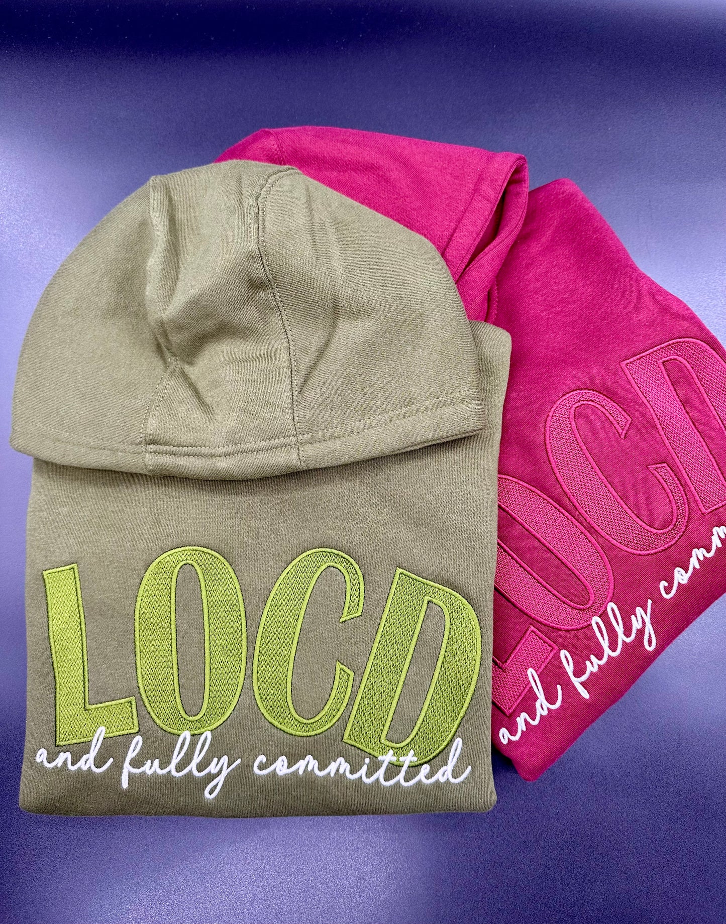 Locd And Full Committed Hoodie