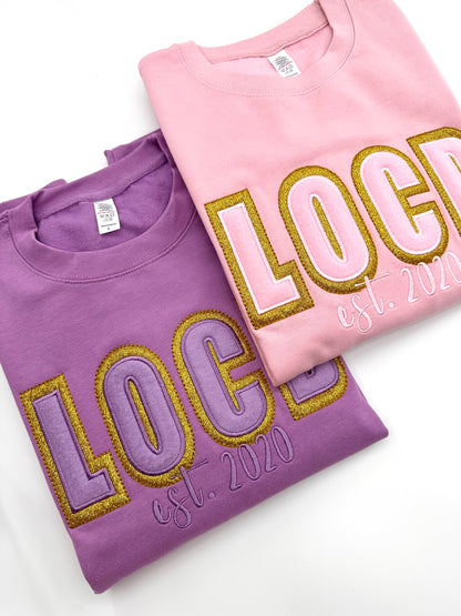 Glitter Locd EST Year Sweatshirt