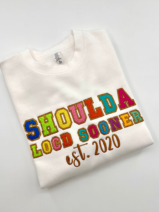 Shoulda Locd Sooner Glitter Sweatshirt w/EST year