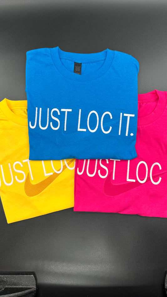 Just Loc It Embroidered T-shirt