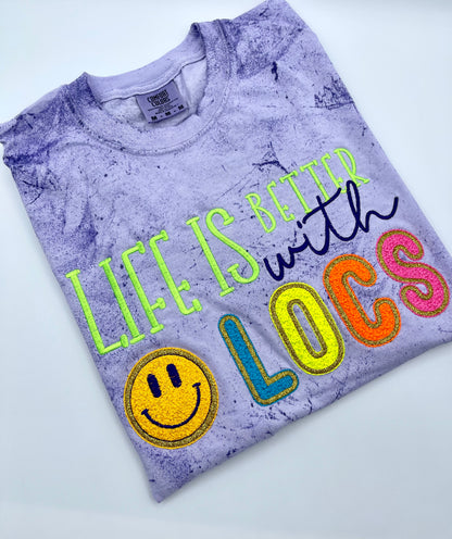 Life is Better with Locs T-shirt