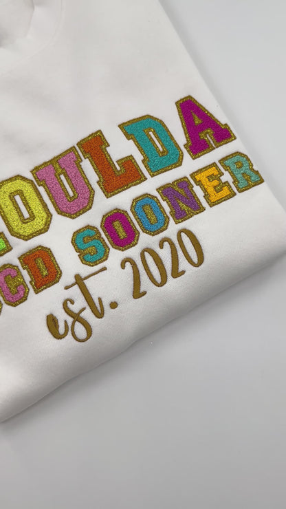 Shoulda Locd Sooner Glitter Sweatshirt w/EST year