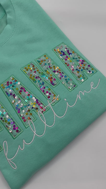 Sequin Mama Fulltime Sweatshirt
