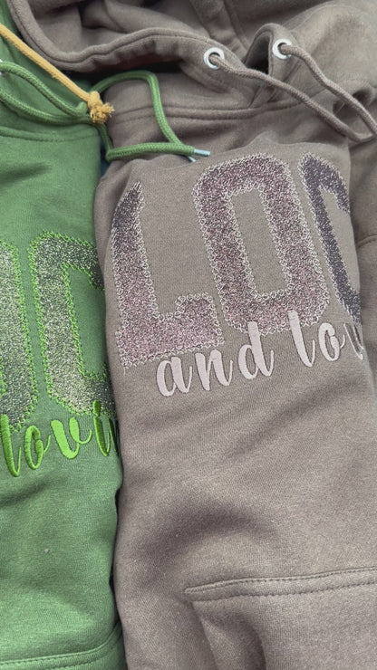 Locd And Loving It Hoodie